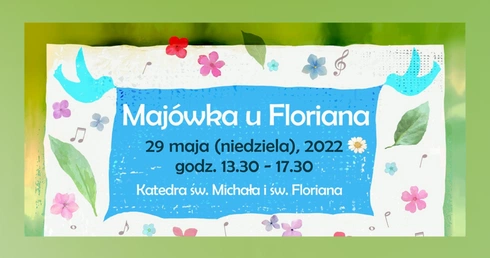 Majówka u Floriana