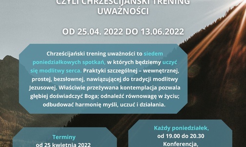 Obecność, czyli chrześcijański trening uważności