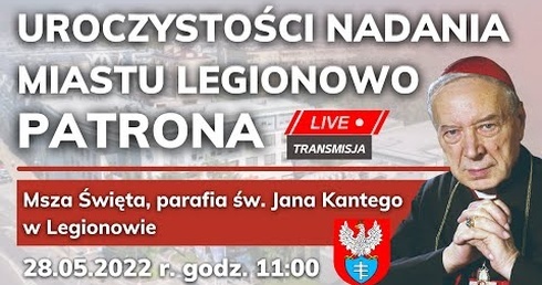 [TRANSMISJA] Uroczystości nadania miastu Legionowo patrona - Msza Święta