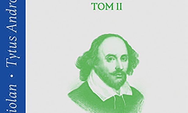 William Shakespeare
Tragedie rzymskie 
T. II: Koriolan. 
Tytus Andronikus
PIW
Warszawa 2022
ss. 416
