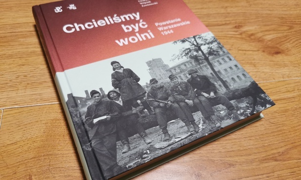 "Chcieliśmy być wolni". Powstanie Warszawskie w pigułce