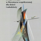 Bożena Olszewska
Święte i święci w literaturze współczesnej
dla dzieci i młodzieży
Uniwersytet Opolski
Opole 2022
ss. 220