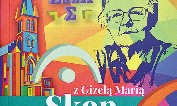 Śląska Fermata 
Z Gizelą Marią Skop rozmawia Ewelina Szendzielorz
Sindruk-DIMK
Opole 2022
ss. 142