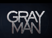 "Gray Man"