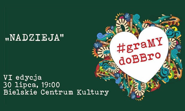 GraMY doBBro VI - charytatywny koncert solidarności z Ukrainą