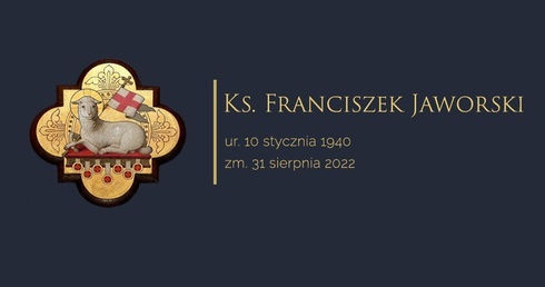 Zmarł ks. Franciszek Jaworski