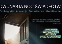 12. Noc Świadectw w parafii św. Michała Archanioła  