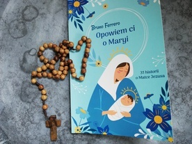 "Opowiem Ci o Maryi"