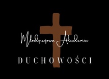 Startuje Młodzieżowa Akademia Duchowości 