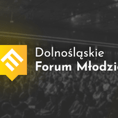 Zbliża się Dolnośląskie Forum Młodzieży