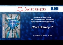 Konferencja prasowa: „WIARA SKAZANYCH”