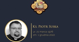 Zmarł ks. Piotr Suska