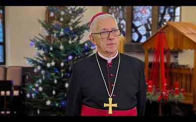 Bożonarodzeniowe życzenia metropolity katowickiego