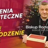 Gdy rodzi się dziecko - świąteczne życzenia bp. Romana Pindla