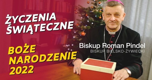 Gdy rodzi się dziecko - świąteczne życzenia bp. Romana Pindla