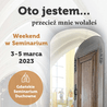 Zaproszenie na "Weekend w seminarium"