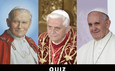 QUIZ: Trzej ostatni papieże – co wiesz na ich temat?