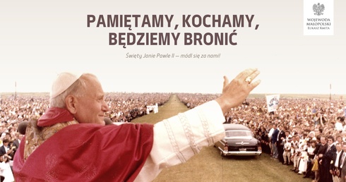 Wojewoda małopolski: Niech znów połączy nas św. Jan Paweł II