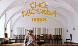 BARANOVSKI - Chcę Być Sobą