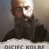 „Ojciec Kolbe nie wszystkim znany. Wybór wspomnień”