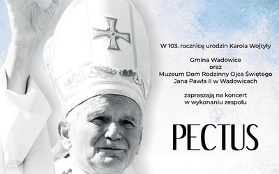 Wadowice. Koncert z okazji urodzin papieża Polaka