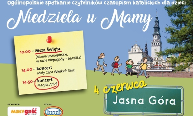 „Mały Gość” zaprasza: Spotkajmy się u Mamy na Jasnej Górze