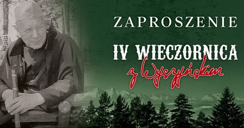 Bachledówka. IV Wieczornica z Wyszyńskim - zaproszenie