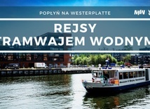 Rejsy tramwajem wodnym na Westerplatte