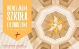 Diecezjalna Szkoła Liturgiczna zaprasza