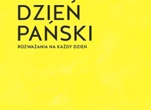 Wilfrid Stinissen OCD – „Dziś jest dzień Pański. Rozważania na każdy dzień”