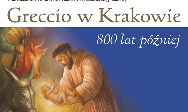Greccio w Krakowie – 800 lat później