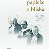 kard. Giovanni Battista Re Trzej święci papieże z bliska Wydawnictwo św. Stanisława BM Kraków 2023 ss. 184