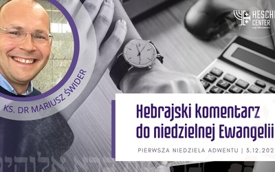 Biblia hebrajska o adwentowym oczekiwaniu na Mesjasza