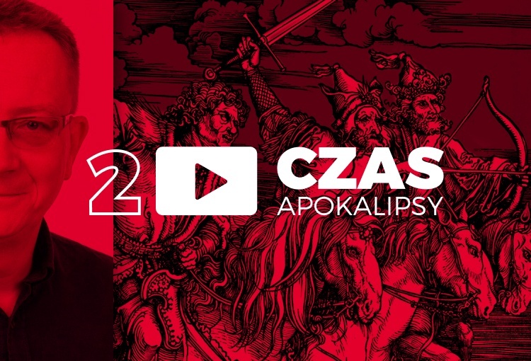 Czas Apokalipsy #2. „Jezus był w Chorzowie”