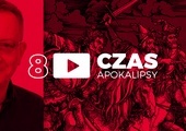 Czas Apokalipsy #8. „W niebie nie będziemy załamywać rąk”