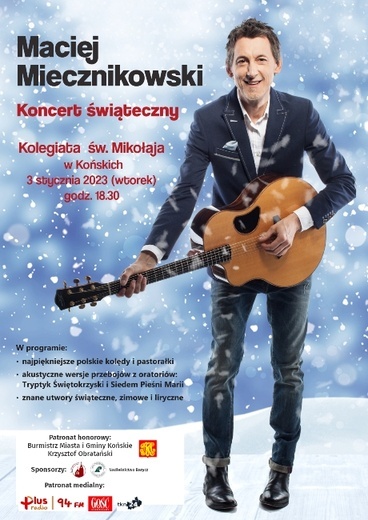 Koncert świąteczny Macieja Miecznikowskiego