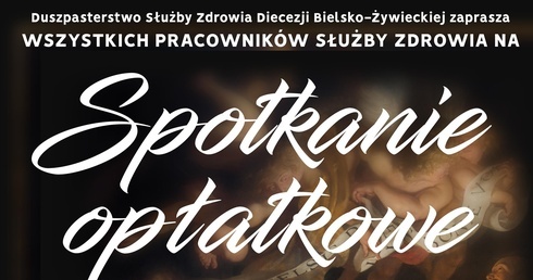 Służba zdrowia przy opłatku