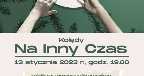 Koncert "Kolędy na inny czas" w  Gdańsku - zaproszenie