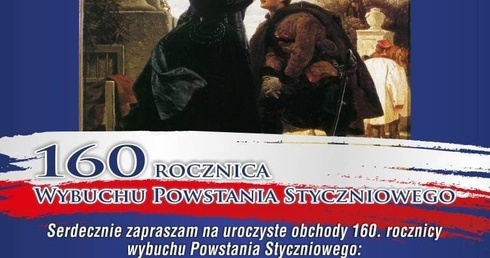 Upamiętnią 160. rocznicę powstania styczniowego
