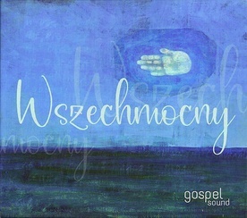 Gospel Sound – „Wszechmocny”