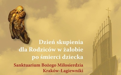 Dzień skupienia dla rodziców w żałobie po śmierci dziecka