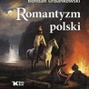Bohdan Urbankowski
Romantyzm polski
Biały Kruk
Kraków 2022
ss. 560