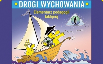 ks. Jan Kochel, ks. Artur Sepioło
Drogi wychowania
Jedność
Kielce 2022 
ss. 302