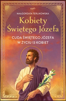 Małgorzata Terlikowska
KOBIETY ŚWIĘTEGO JÓZEFA
Esprit
Kraków 2023
ss. 280