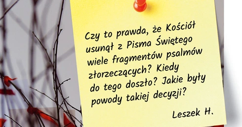 Złorzeczące wersety. Dlaczego z Liturgii Godzin usunięte zostały fragmenty niektórych Psalmów?