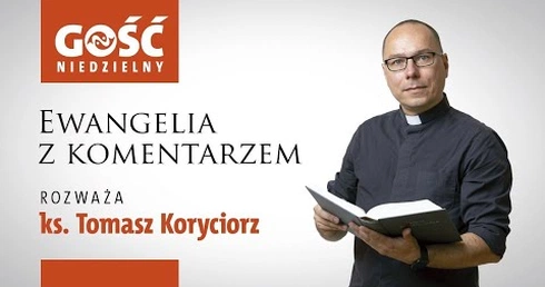 Ewangelia z komentarzem. Oddać swoje życie w czyjeś ręce, oto gest największej wiary
