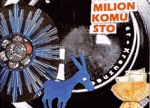 Andrzej Słomianowski
KOMU MILION, KOMU STO
Project Miano 
2023
ss. 168