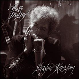 Bob Dylan, SHADOW KINGDOM, Columbia/Sony Music, 2023