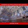Audience with Artists, 23 June 2023, Pope Francis