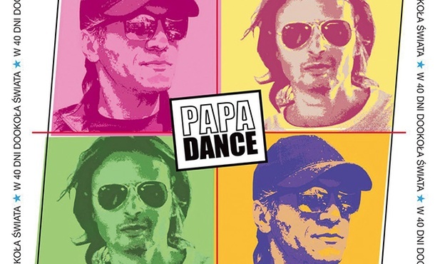 Papa Dance W 40 dni dookoła świata streaming/ LPTron Music 2023
